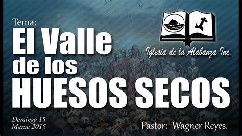 El valle de los huesos secos. Ezequiel 37:1-7 - YouTube