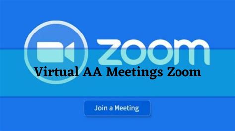 Virtual AA Meetings Zoom Online - Zoom Guide