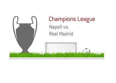 Napoli v Real Madrid Betting Preview & Odds 2017.03.07