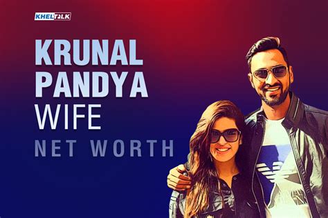 Krunal Pandya Wife, Net Worth, Early Life, Marriage, Cars, Affairs ...