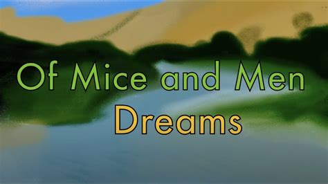 Of Mice and Men Themes - Dreams - YouTube