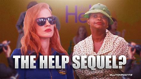 Jessica Chastain wants a sequel for The Help 2