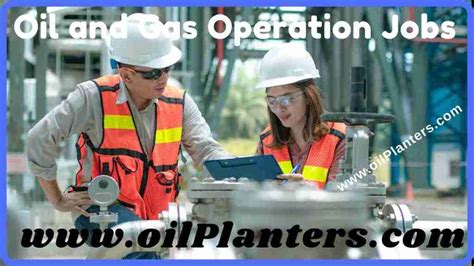 Oil and Gas Operations Jobs - Oil Planters