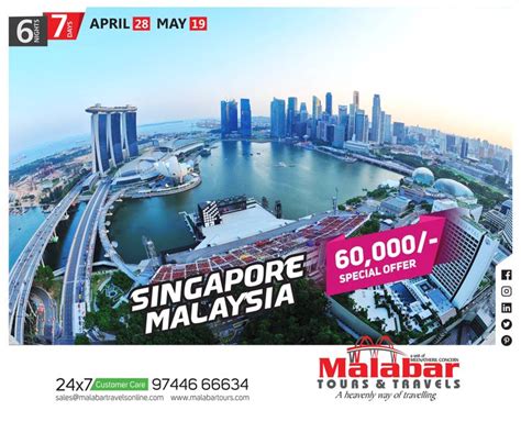 Singapore/ Malaysia Tour Package 6N/7D | APR 28, MAY 19 BEST OFFER: 60,000/- Join now :Malabar ...