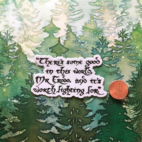 Lord of the Rings Hobbit Quote Vinyl Sticker With Original Hand ...