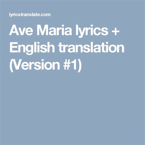 Ave Maria Lyrics Translation English