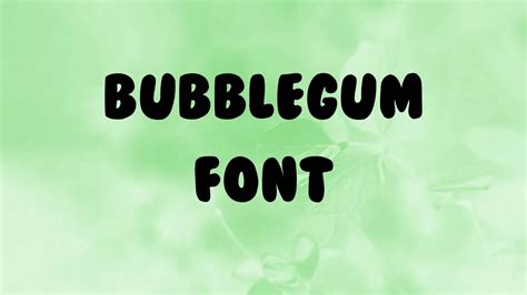 BubbleGum Font Free Download