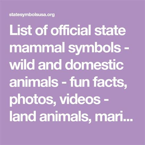 List of official state mammal symbols - wild and domestic animals - fun facts, photos, videos ...