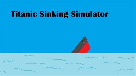 Titanic Sinking Simulator - YouTube