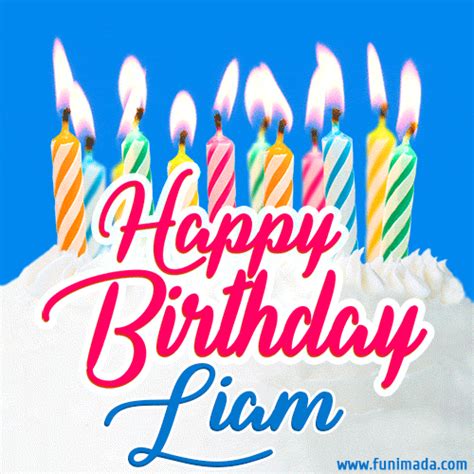 Happy Birthday GIF for Liam with Birthday Cake and Lit Candles | Funimada.com