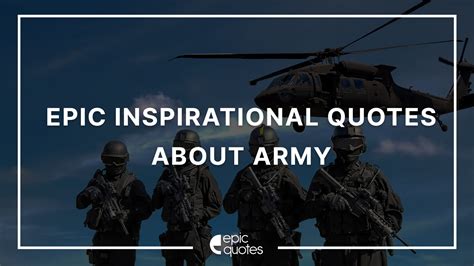 15 Epic Inspirational Quotes About Army - Epic Quotes