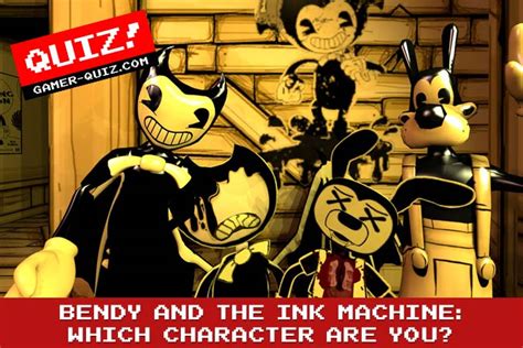 Bendy and the Ink Machine: Which Character Are You? - Other - gamer ...