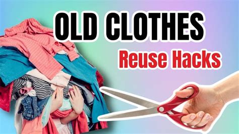 Old Clothes - 4 DIY Clothes Reuse Hacks - Sewing Project - YouTube