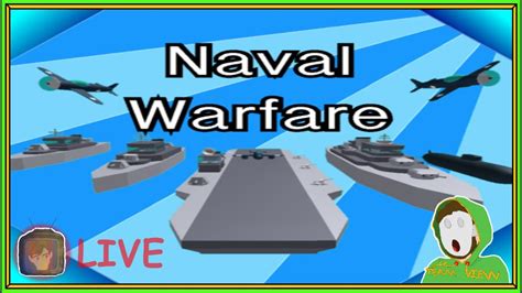 [Roblox] Naval Warfare: Fun with the Viewers - YouTube