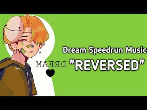 Dream Speedrun Music Reversed! : Sapnap