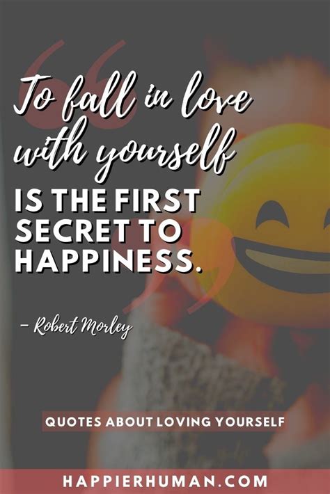 71 Quotes About Always Loving Yourself First - Happier Human