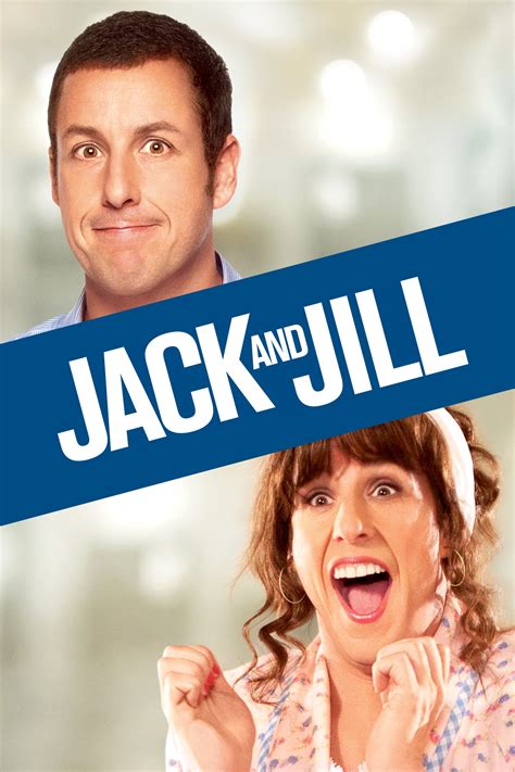 Jack and Jill (2011) - Posters — The Movie Database (TMDB)