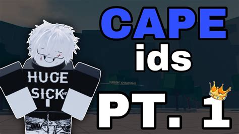 COOL CAPE IDS TO USE!! PT. 1 | Roblox The Strongest Battlegrounds - YouTube