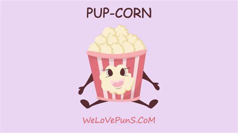 37 Popcorn Puns To Watch A Film With Family Or Friends – We Love Puns