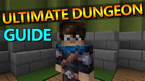 Ultimate Dungeon Guide - ALL FLOORS | hypixel Skyblock | Part 2 - YouTube