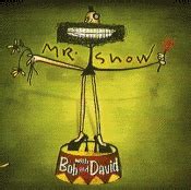 Mr. Show with Bob and David - Wikipedia, the free encyclopedia