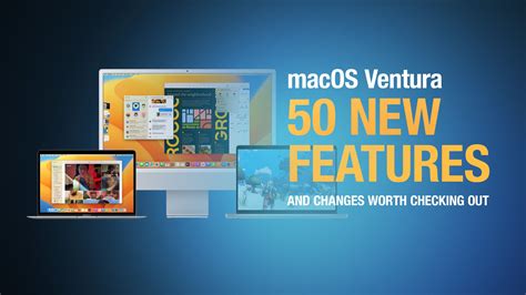 macOS Ventura: 50 New Features and Changes Worth Checking Out - MacRumors