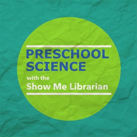The Show Me Librarian: Preschool Science: Observation on the ALSC Blog