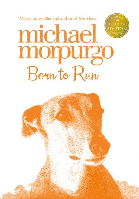 Born to Run - Collector’s Edition - Michael Morpurgo