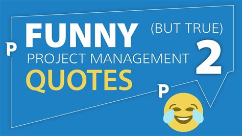 Funny (but true) Project Management Quotes 2 - YouTube