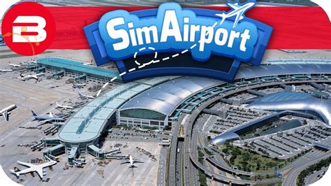 SIM AIRPORT Gameplay - SEASON FINALE! Lets Play SIMAIRPORT Alpha #17 ...