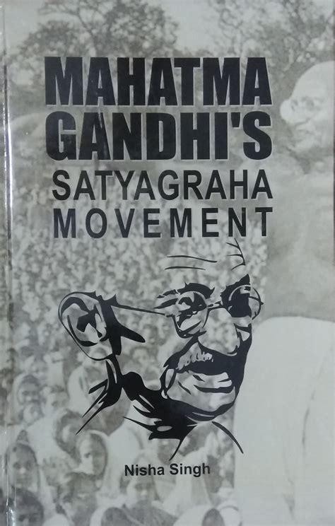 Mahatma Gandhi's: Satyagraha Movement - Indian books and Periodicals