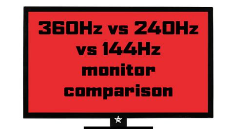 360Hz vs 240Hz vs 144Hz Monitors Guide - GameRevolution