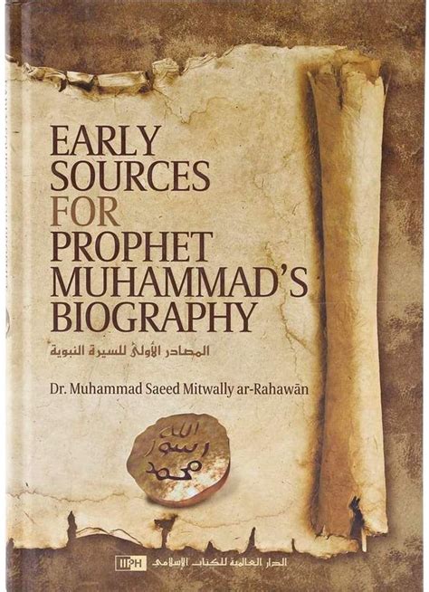 Early Sources For Prophet Muhammad's Biography | Prophet muhammad biography, Prophet muhammad ...