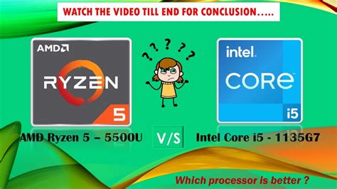 AMD Ryzen 5 5500U vs Intel i5-1135G7 Processors Comparision - YouTube