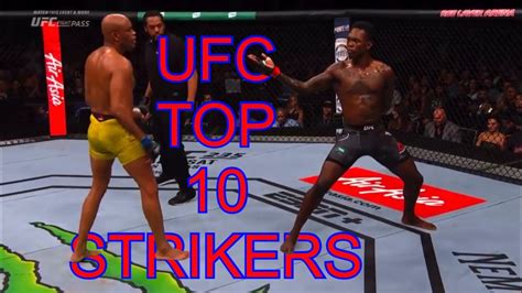 Top 10 UFC Strikers - YouTube