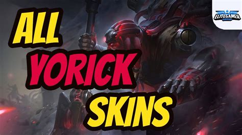 All Yorick Skins Spotlight League of Legends Skin Review - YouTube