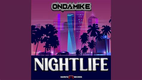 Nightlife - YouTube