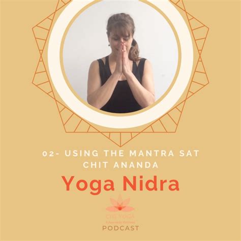 Meditate using the mantra: Sat Chit Ananda - cheyoga.co.uk