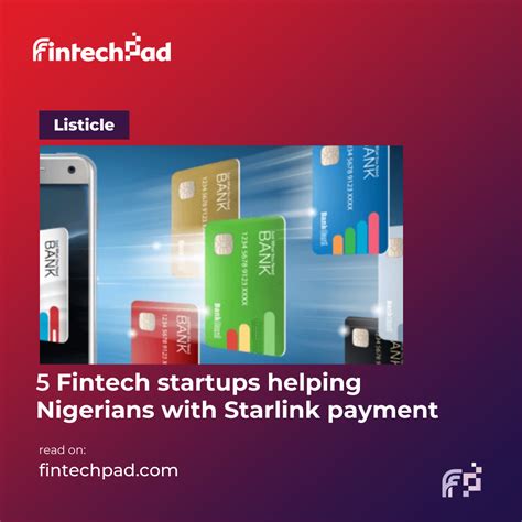 Fintech startups helping Nigerians with Starlink payment - FintechPad