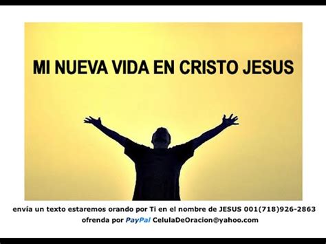 VIVIENDO UNA NUEVA VIDA EN CRISTO JESUS - YouTube