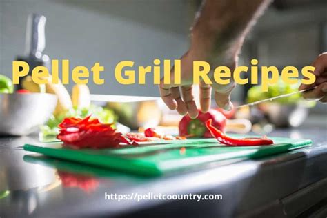 Best Pellet Grill Recipes | Pellet Country