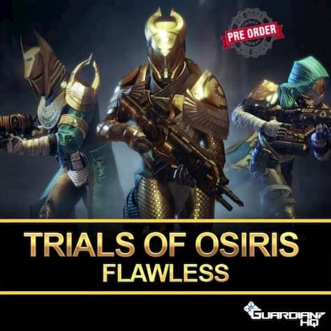 Trials of Osiris – Flawless - GuardianHQ