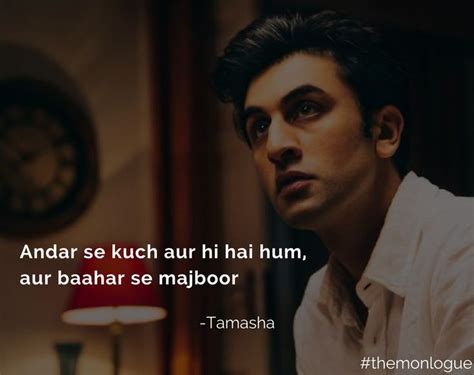 Quotes from Tamasha #themonologue #tamasha | Bollywood quotes, Filmy quotes, Deep thought quotes