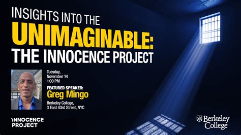 Insights into the Unimaginable: Learn about The Innocence Project through the Story of Greg ...