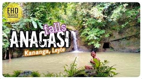 KANANGA, LEYTE| DISCOVER THE ANAGASI FALLS! - YouTube