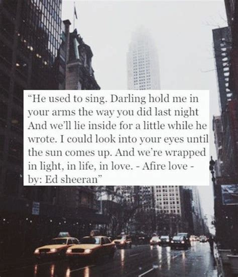 Pin by Nicolle on Quotes (With images) | Ed sheeran lyrics