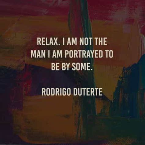 55 Famous quotes and sayings by Rodrigo Duterte