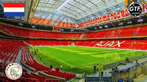 Johan Cruijff Arena - AFC Ajax Amsterdam - YouTube