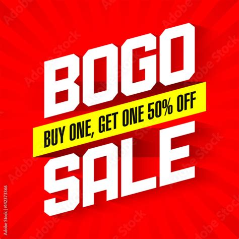 "BOGO Sale, Buy One and Get One 50% Off Sale banner " Stock image and royalty-free vector files ...