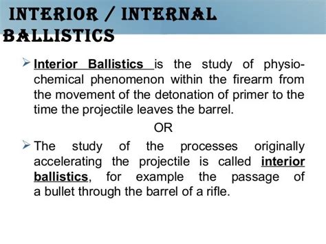 Interior ballistics / Internal ballistics